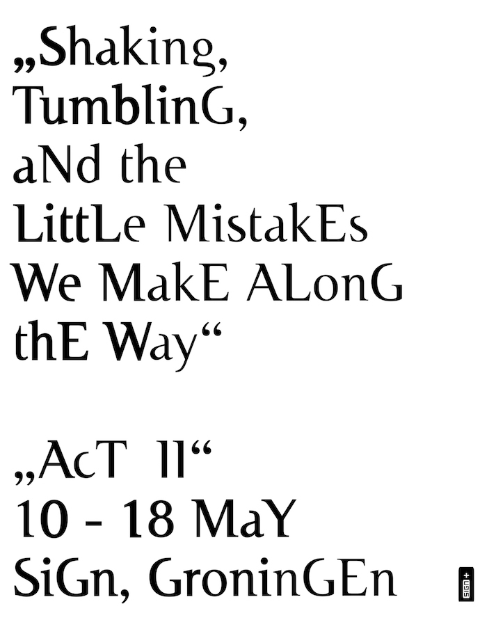 Shaking, Tumbling, and the Little Mistakes We Make Along the Way , ACT II