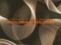 Decolonial Dialogues #8 Taqwa Bn Ali / 24th of June