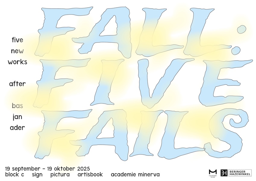 FALL: FIVE FAILS - – New Works after Bas Jan Ader